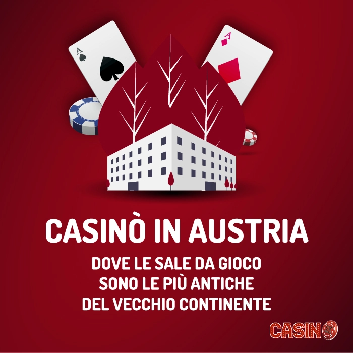 Viaggi spesso in Austria e ti piace divertirti visitando i casinò?