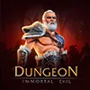 Dungeon Immortal Evil