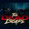 The Dead Escape