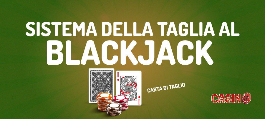 Sistema della Taglia Blackjack