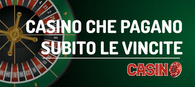 Casinò che pagano subito