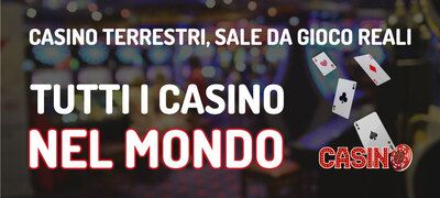 Casino terrestri nel mondo