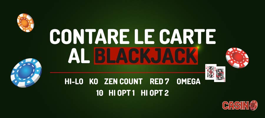 Come Contare le Carte al BlackJack - Conteggio Carte