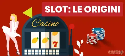 Nascita ed evoluzione delle Slot Machine