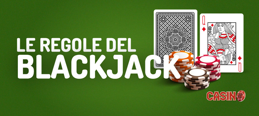 Le Regole del Blackjack: 1° Passo per giocare