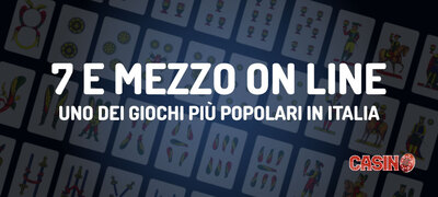Sette e mezzo » Il 7 e mezzo on line