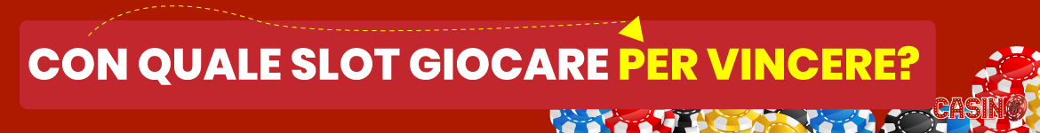 quale slot giocare per vincere