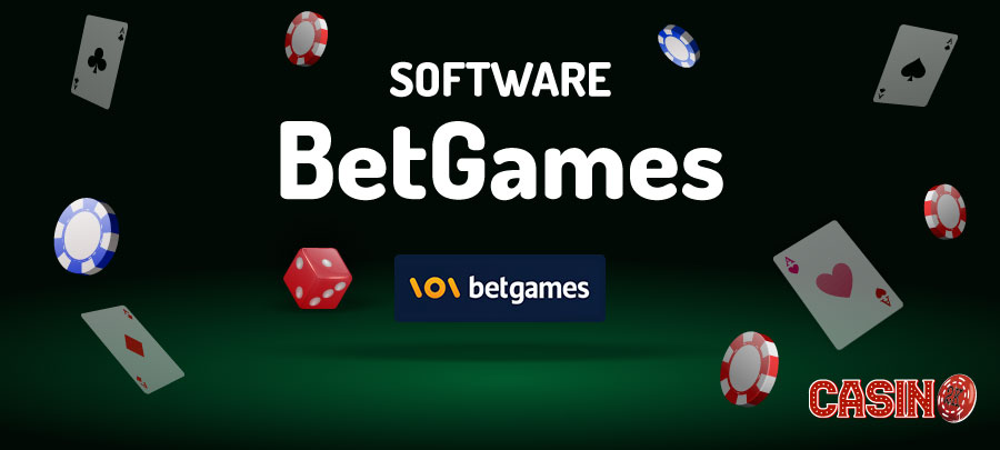 BetGames, nuovo software per i giochi live dal vivo nei casino online